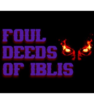 Foul Deeds of Iblis Steam Key GLOBAL